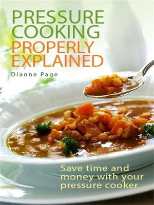 cover image of Pressure Cooking Properly Explained